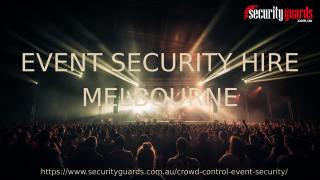 EVENT SECURITY HIRE MELBOURNE.pptx