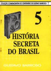 História Secreta do Brasil V - Gustavo Barroso.pdf