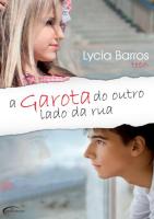 A-garota-do-outro-lado-da-rua-Lycia-Barros.pdf