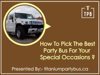 How to pick the best party bus for your special occasions.pptx