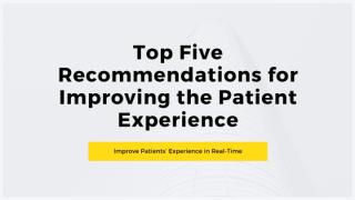 Recommendations for Improving the Patient Experience.pptx