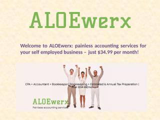 ALOEwerx Provides Low Cost CPA Tax Preparation Services.pptx